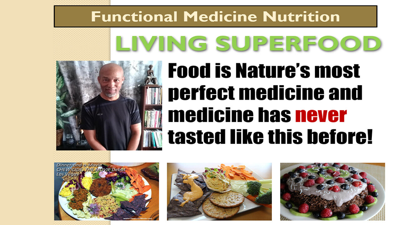 Functional Medicine with Living Superfood Nutrition