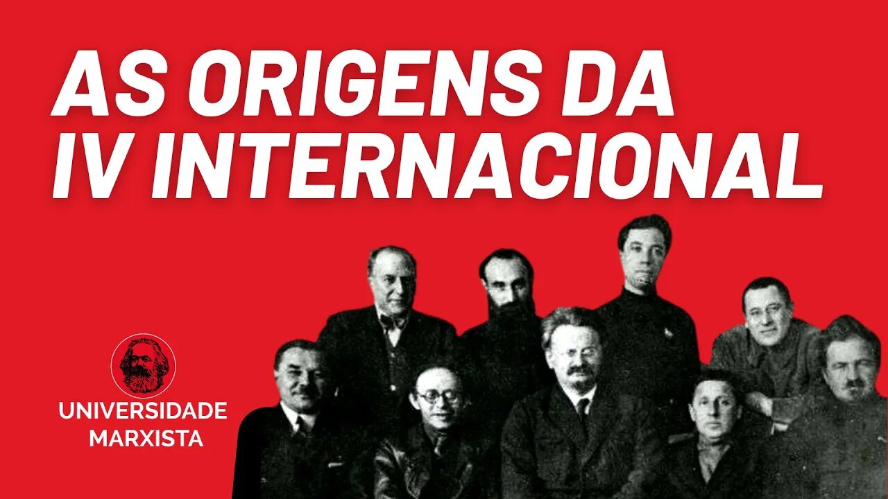 As origens da IV Internacional, com Rui Costa Pimenta - Universidade Marxista nº 625 - 20/05/22