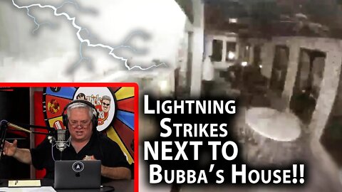 Lightning STRIKES Next To Bubba's House!!!