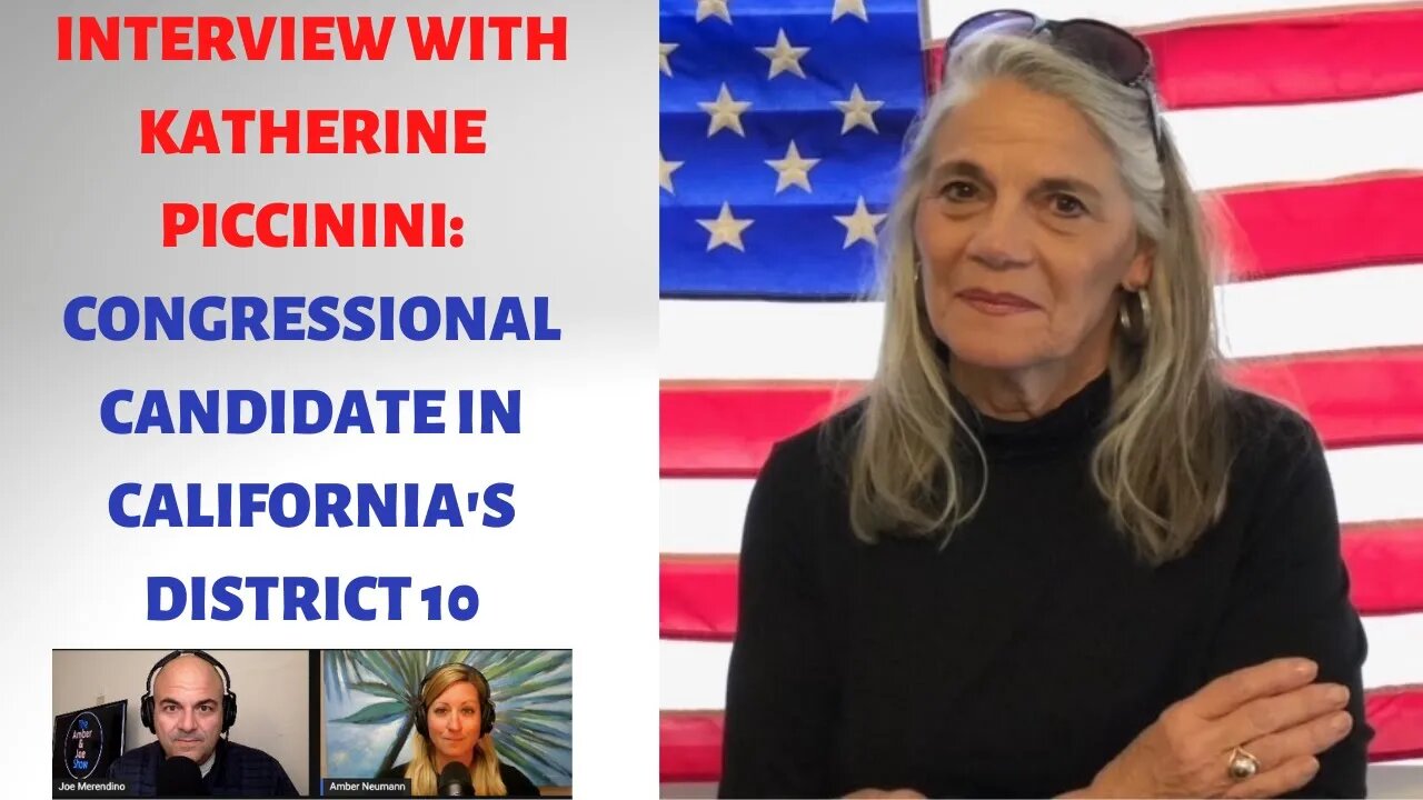 Episode 72: Interview with Katherine Piccinini: CA Congressional Candidate