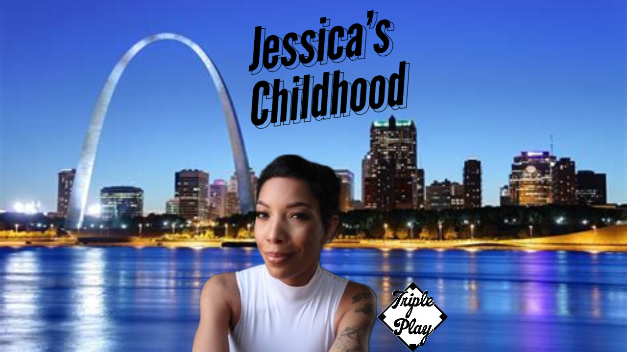 Jessica's Childhood