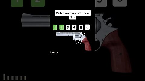 Russian Roulette! Choose wisely