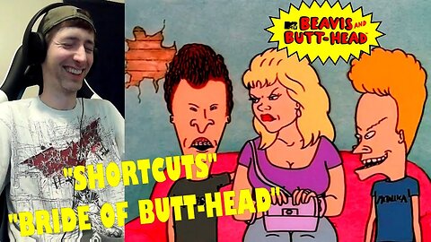 Beavis & Butt-Head (1997) Reaction | Episode 7x19 "Shortcuts" 7x20 "Bride of Butt-Head" +New Trailer [MTV Series]