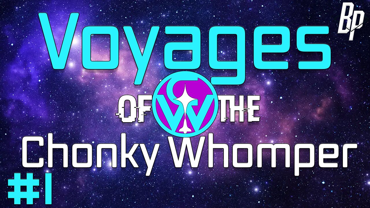 WELCOME TO SPACE TEXAS! | Voyages of the Chonky Whomper | Series Premiere