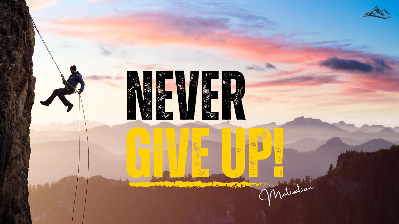 ▶ NEVER GIVE UP - Best Motivational Speech Video 2023