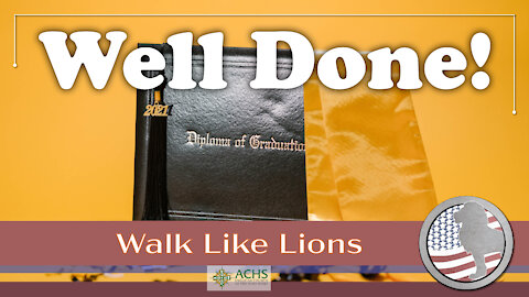 "Well Done!" Walk Like Lions Christian Daily Devotion with Chappy October 21, 2021