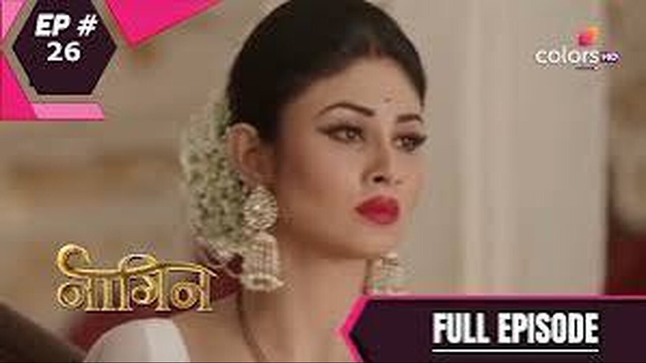 Nagin 1 episode 26