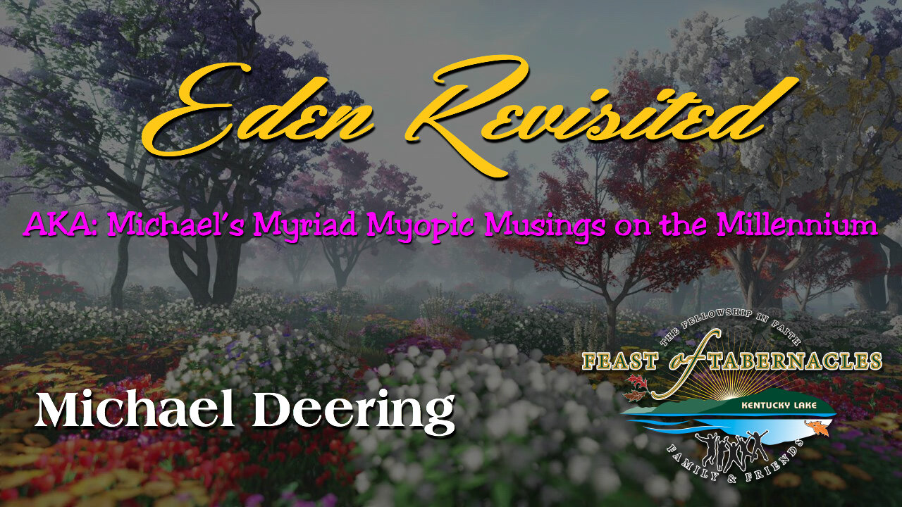 Eden Revisited - Michael Deering