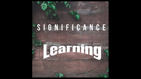 Significance: Learning