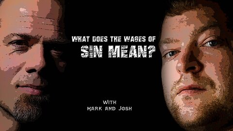 What Does the Wages of Sin Mean?