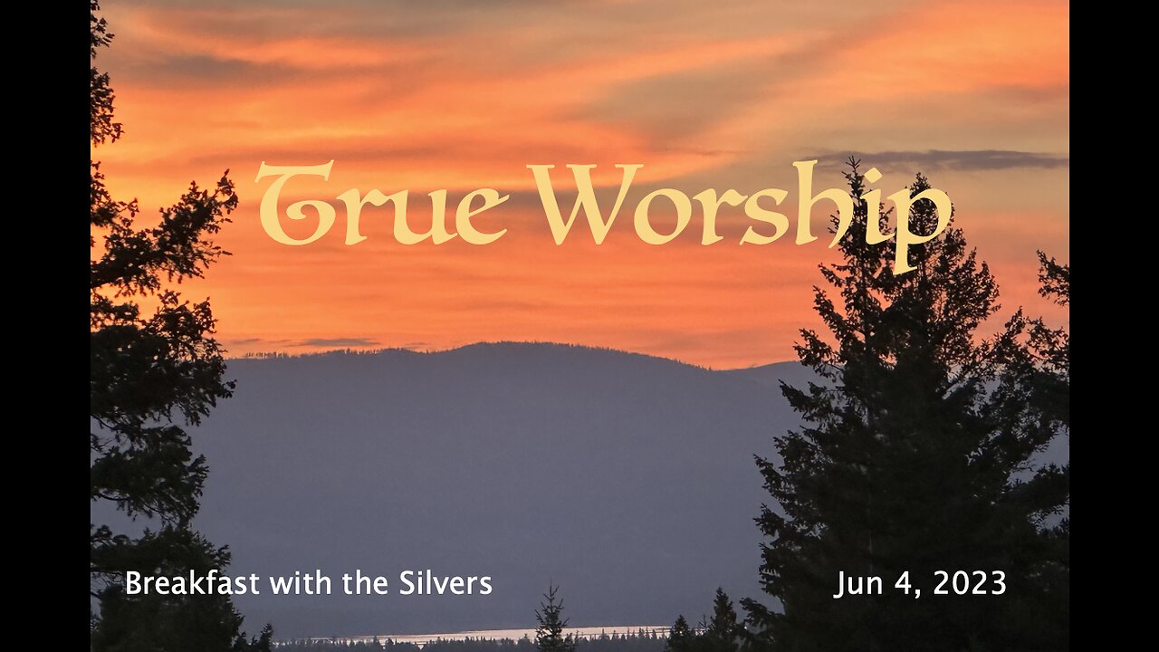 True Worship - Breakfast with the Silvers & Smith Wigglesworth Jun 4