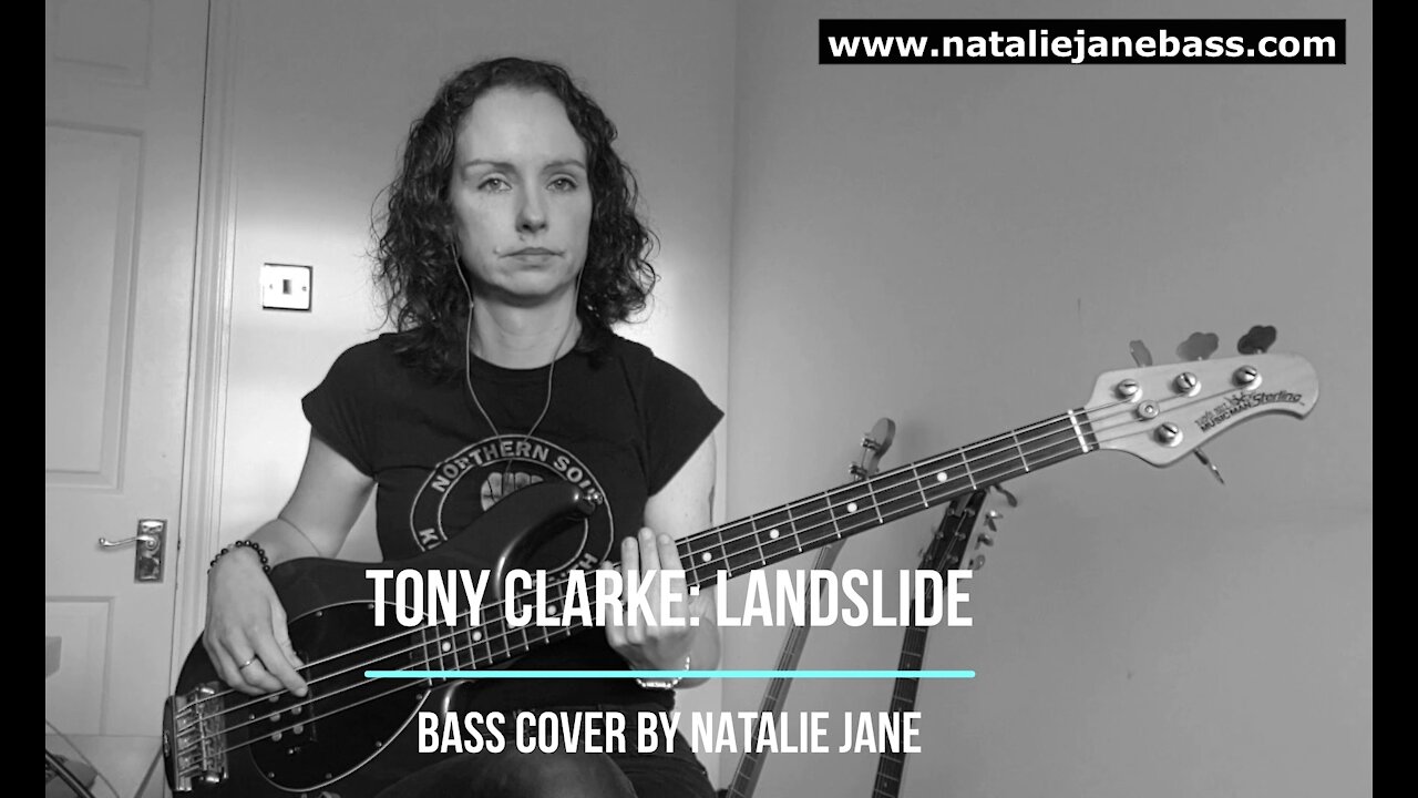 Landslide: Tony Clarke - Bass Cover by Natalie Jane