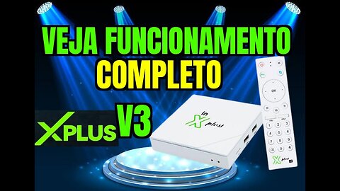 In X Plus Box V3 Veja o Funcionamento Completo com imagens