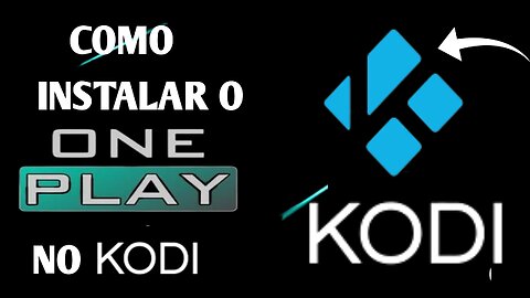 Como instalar o One play no kodi Sem Erro Atualizado 2023