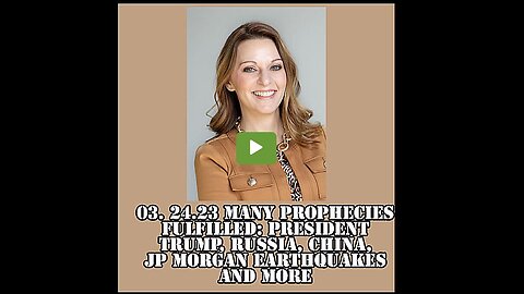 Julie green subs Prophecies Fulfilled Mar 24 2023 PRESIDENT TRUMP CHINA, JP MORGAN