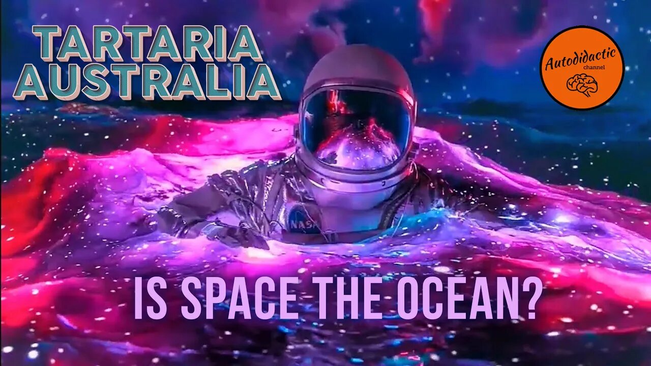 Space Is The Ocean? Tartaria Australia