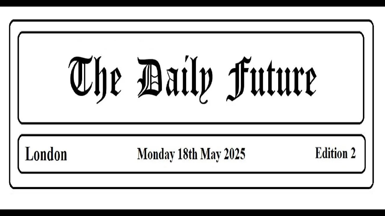 The Daily Future, edition 2