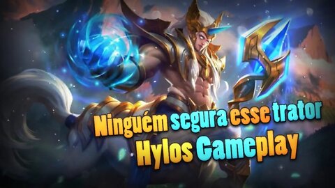 O HOMEM, A MÁQUINA • HYLOS GAMEPLAY | Mobile Legends