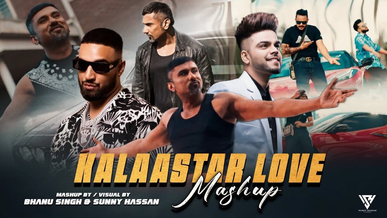 Kalaastar Love Mashup 2023 ll Ft Yo Yo Honey Singh ll Imran Khan ll Akhil ll Bhanu Singh