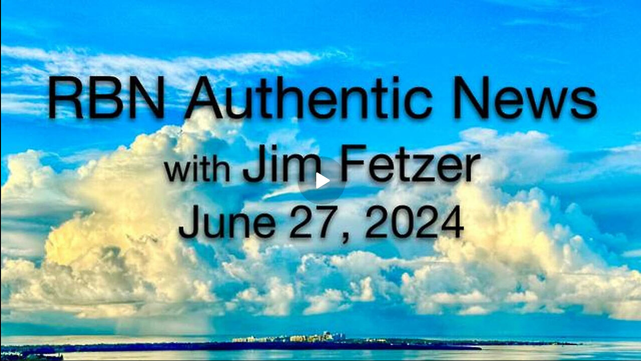 RBN Authentic News (27 June 2024)