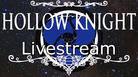 Hollow Knight Any % NMG Practice: Actual Attempt, but probably only one today