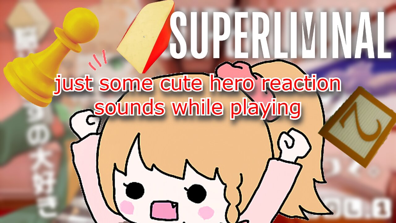 cute vtuber Elena Yunagi reactions to SuperLiminal puzzles