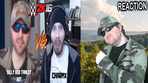 Billy Bob Tanley (BBT) vs. Charmx - WWE 2K16 PS4 Gameplay REACTION!!! (BBT)