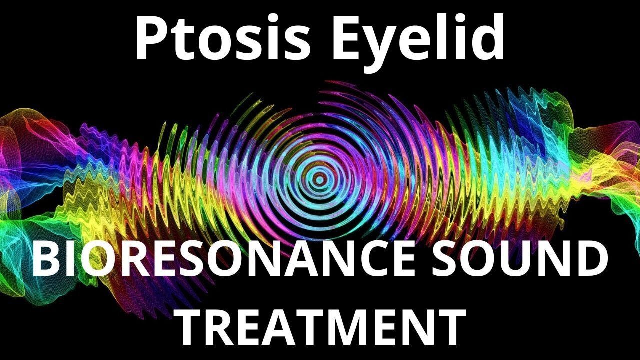 Ptosis Eyelid _ Sound therapy session _ Sounds of nature