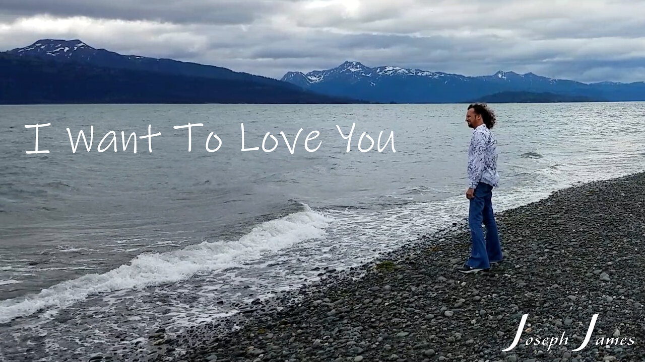 I WANT TO LOVE YOU (Lyric Video) | Joseph James