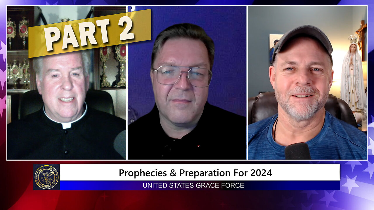 Prophecies & Preparation for 2024 - PART 2 - We're Told These Events Are Coming!