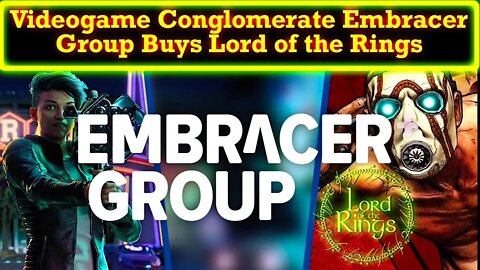 Embracer Group Purchases The Lord of the Rings! Rights to Make Games and Movies Belong to Them!