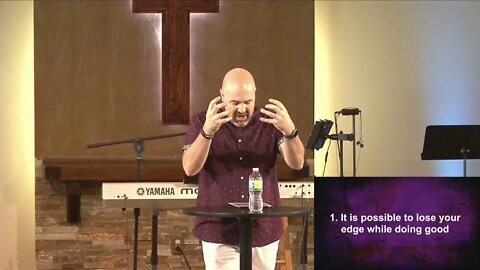 6-21-20 - Losing Your Edge - Pastor Ray Peters