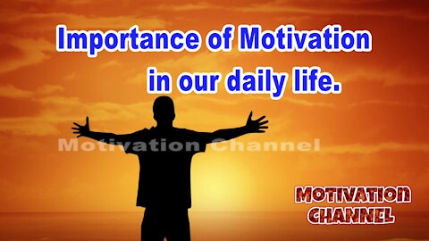 Importance of Motivation in our daily life | Motivational Video 2021 Rumble Viral