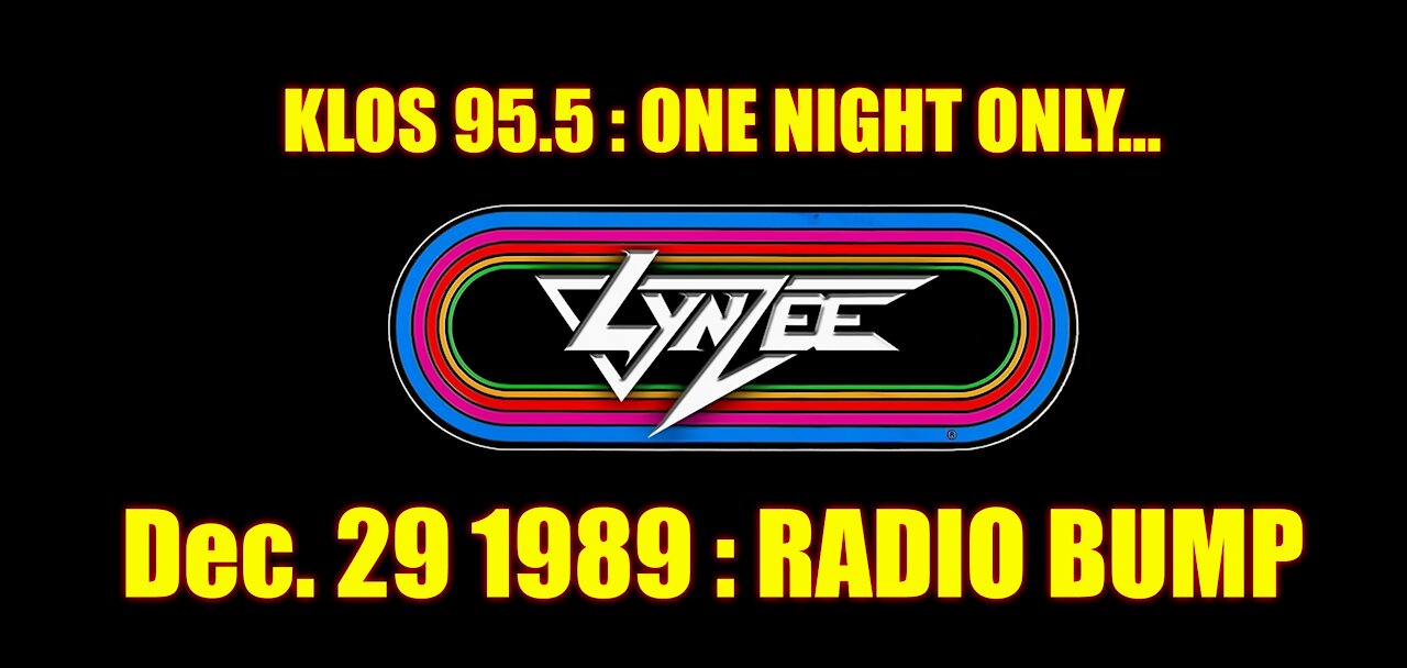 KLOS 95.5 - Lynzee on the Sunset Strip at the Roxy in Hollywood CA. 1989 Radio Add Bump