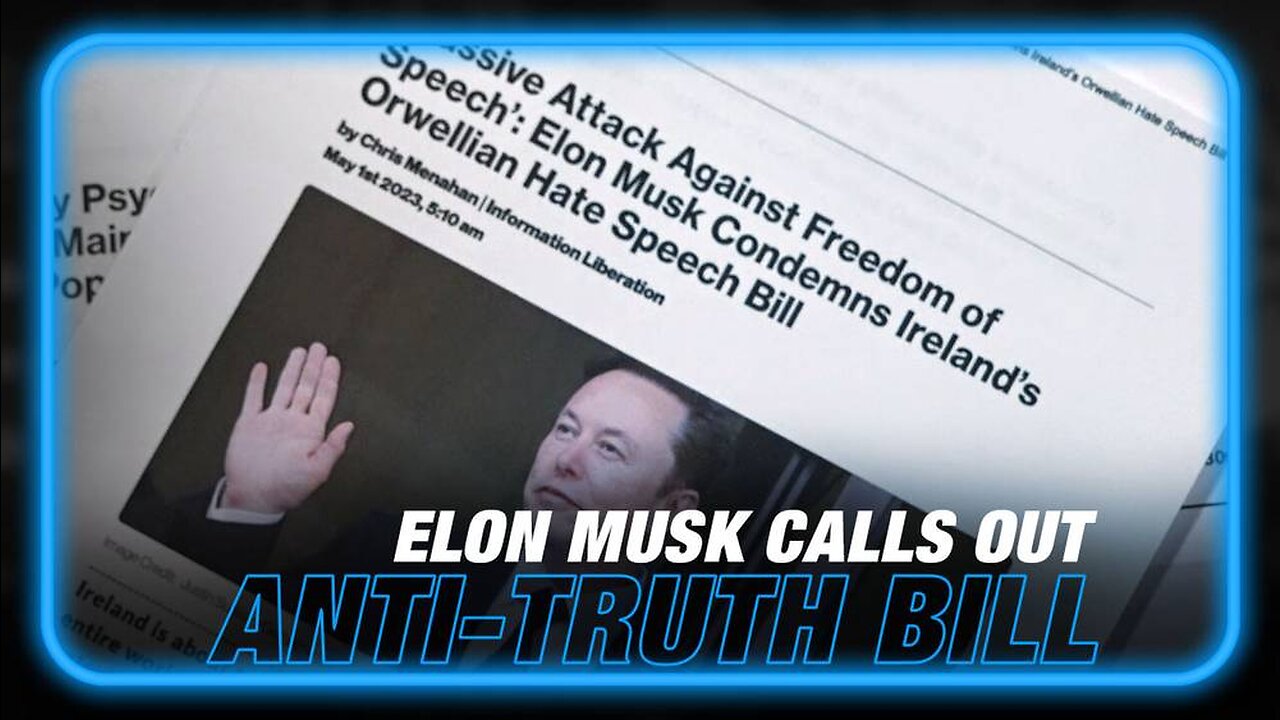 Elon Musk Calls Out Ireland's Anti-Truth Bill