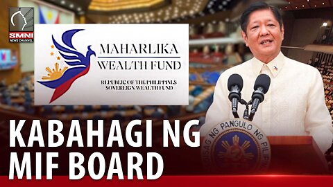 PBBM, dapat maging bahagi ng MIF board upang ma-manage ang Maharlika fund —Economist