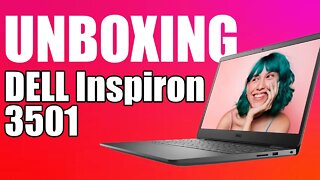Unboxing Dell Inspiron i15 3501 pentium Gold Melhor custo beneficio 2021