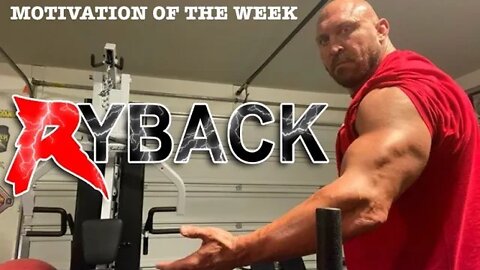Ryback Thought of the Week - NEVER Quit!