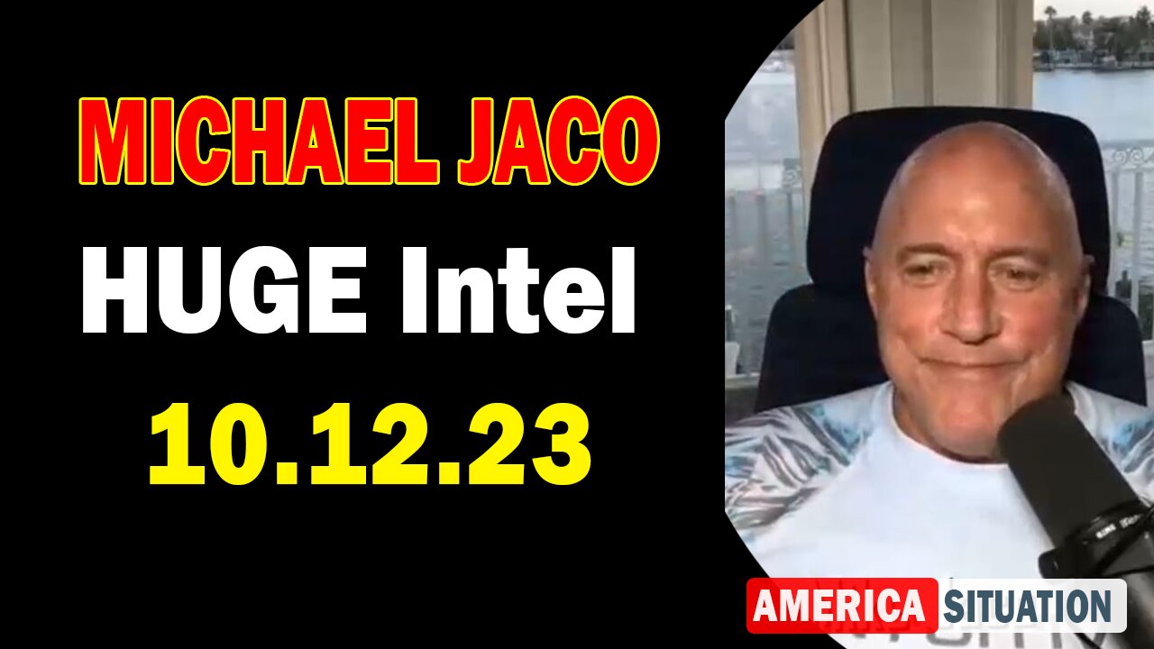 Michael Jaco HUGE Intel: "Discuss The State Of The Union"