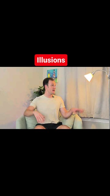 Illusions