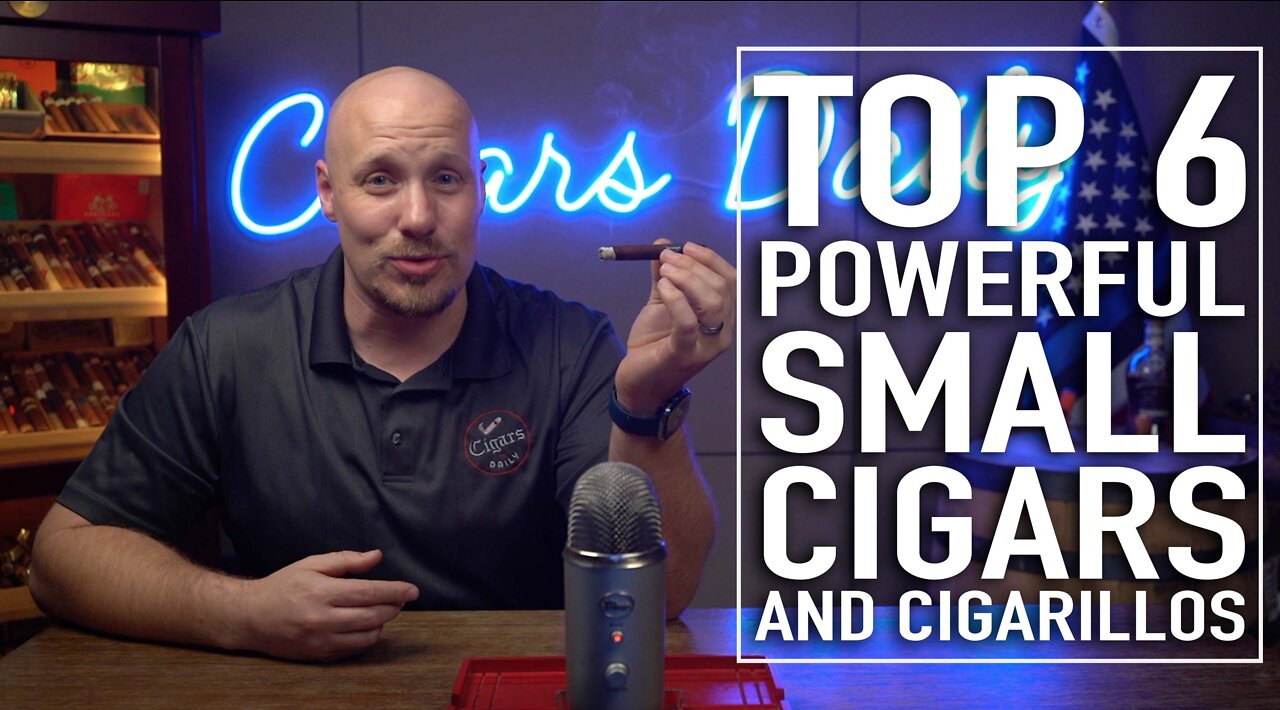 Top 6 Powerful Small Cigars and Cigarillos