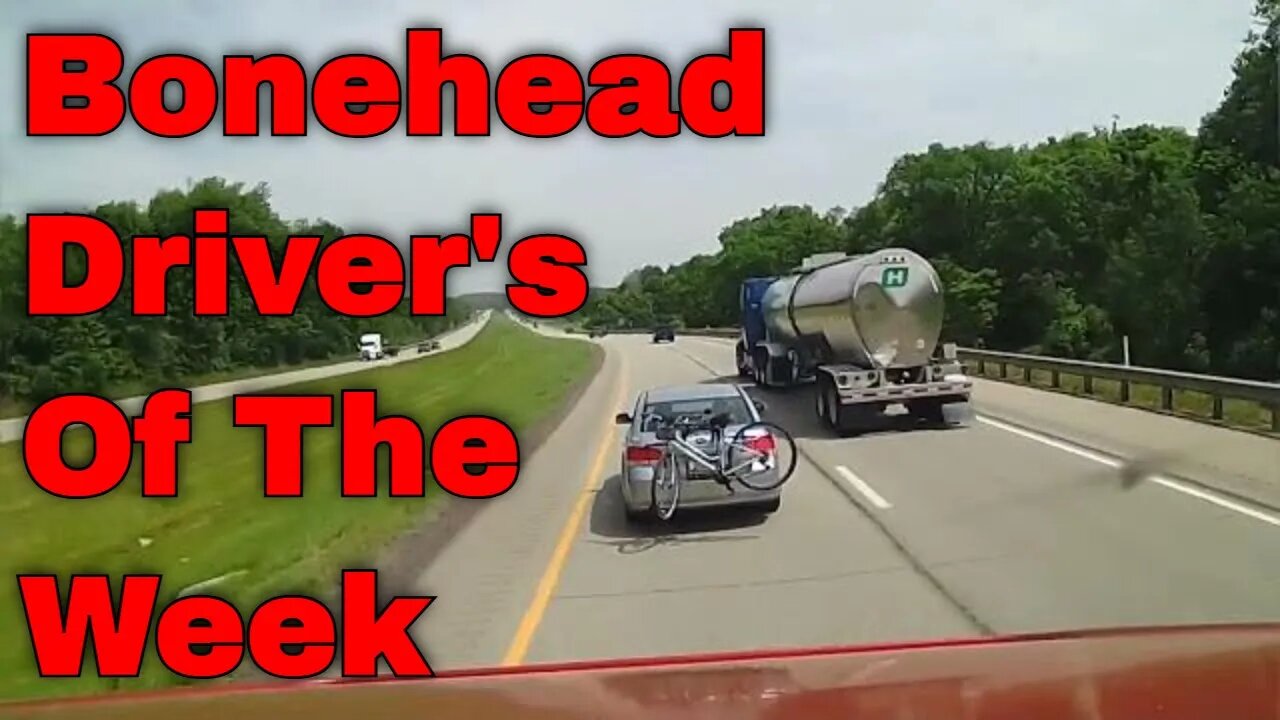 Bonehead Driver's Of The Week! #bonehead #dashcam