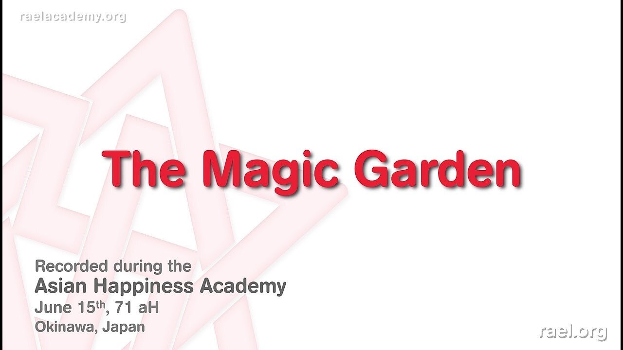 Maitreya Rael: The Magic Garden (71-06-15) - Part 7 of 9