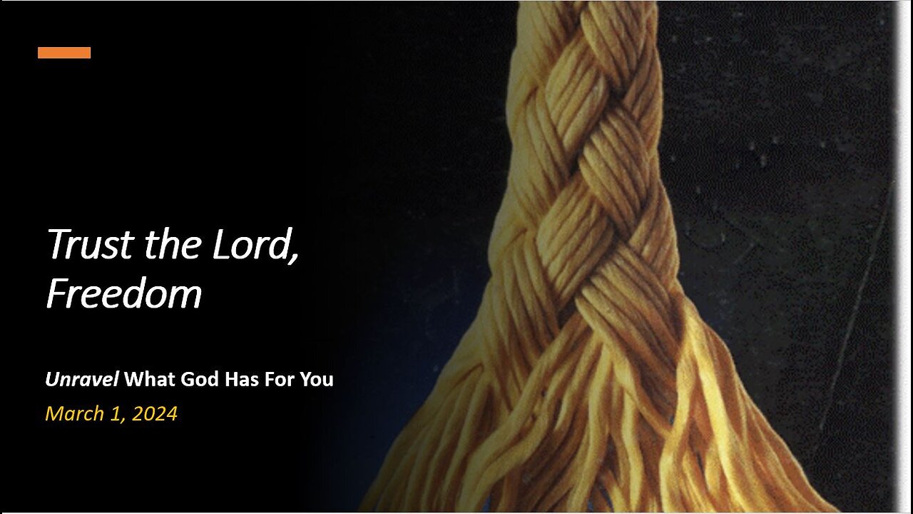 Trust The Lord, Freedom (March 1, 2024)