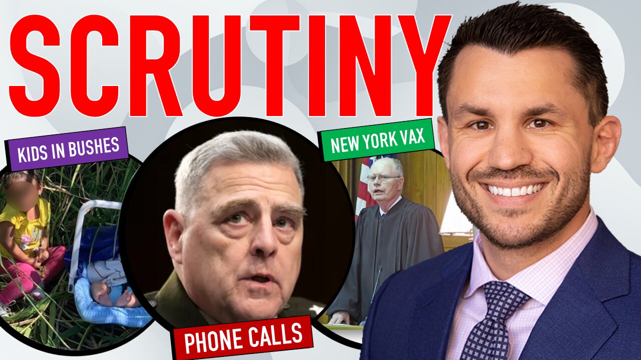 Milley’s Treason Inquisition, Border Patrol 200k Encounters, Judge Halts New York Vax Mandate