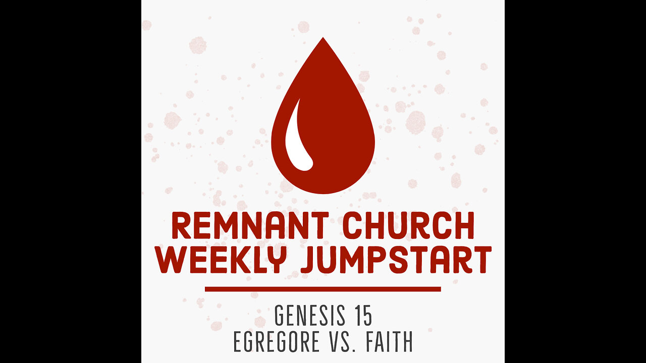 WJ-2022-11-20 - Genesis 15 - Egregore Vs. Faith