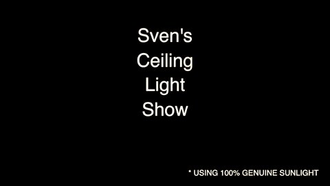 Sven's Ceiling Light Show