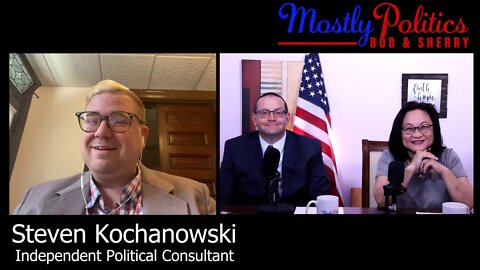 Steven Kochanowski Independent Political Consultant Interview May 18 2022