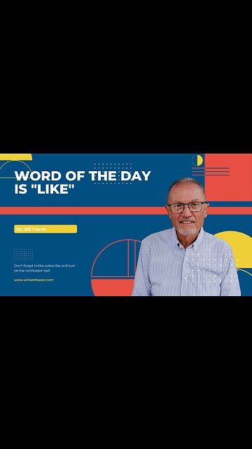 Word ot the day...LIKE