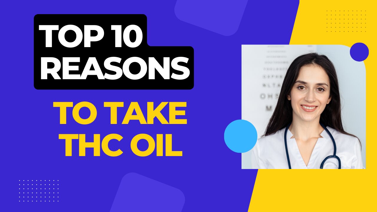 Top Ten Reasons To Take THC Oil